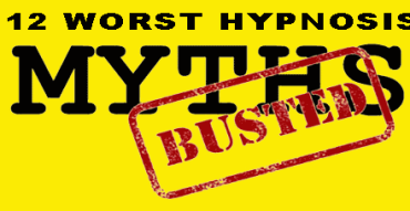 12 worst hypnosis myths busted