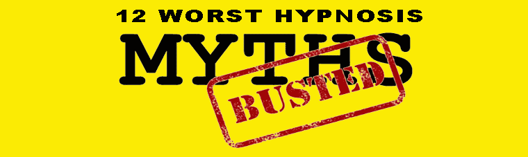 12 worst hypnosis myths busted